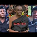 Dormaahene Nana Agyemang Badu Is Allegedly Wanted