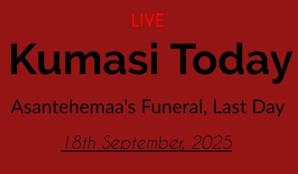 Asantehemaa’s Funeral: Kumasi Today Thursday 18th Sep, 2025. The Final Day. The Curfew Day