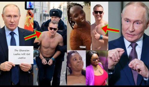 Russian Guy vs Ghanaian Ladies: Russians Govt Breaks Silence As Good News Hits The Victims