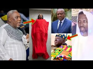 God Has Revealed To Me That Otumfuo Mahama Are Hiding Daddy Lumbas Body Apostle John Prah Speaks 300x225